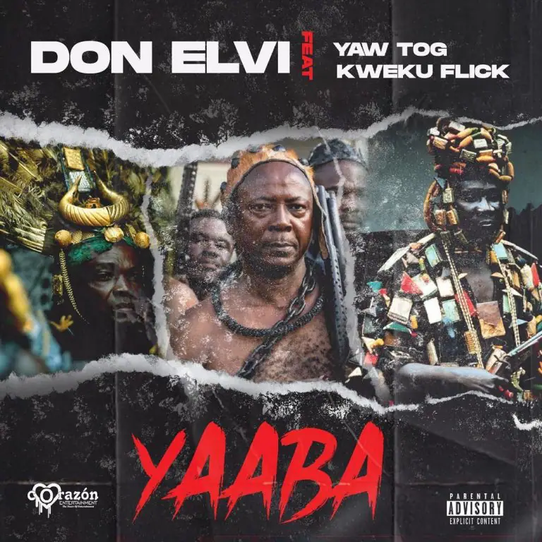 DOWNLOAD Don Elvi – Yaaba Ft Yaw Tog & Kweku Flick MP3