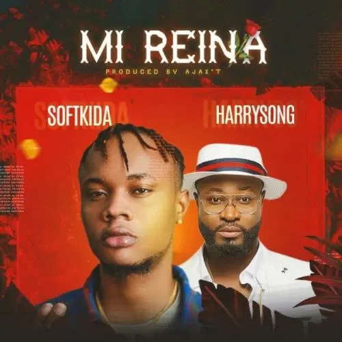 DOWNLOAD Softkida – Mi Reina Ft. Harrysong MP3