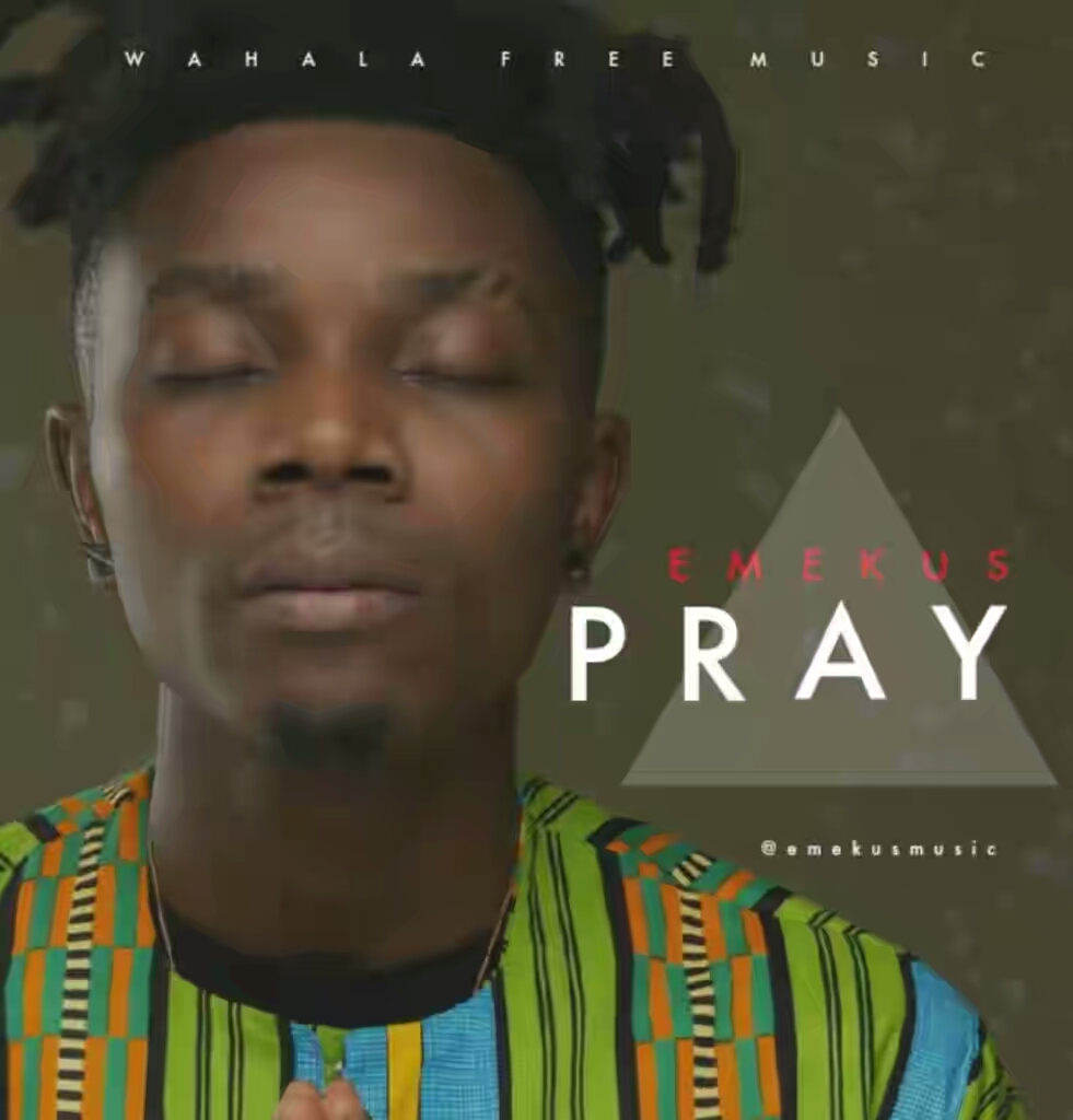 Emekus – “Pray”